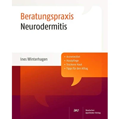 Abbildung von Neurodermitis: Arzneimittel, Hautpflege, Trockene Haut, Tipps für den Alltag (Beratungspraxis)