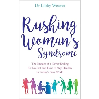 Abbildung von Rushing Woman&#039;s Syndrome: The Impact Of A Never Ending To Do List And How Stay Healthy In Today&#039;s Busy World