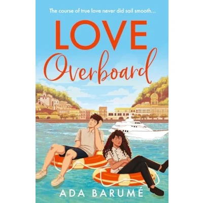 Abbildung von Love Overboard: the perfect beach read for Summer 2024!