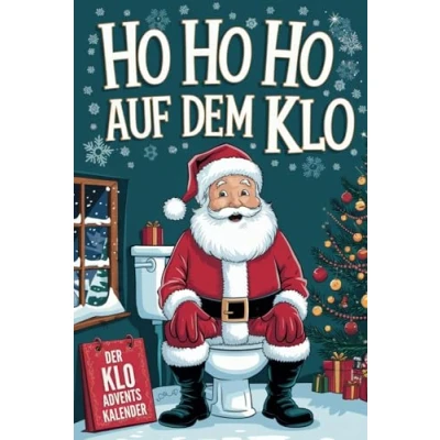 Abbildung von Ho auf dem Klo Der Adventskalender: Rätsel, Spiele, Fun Facts &amp; more mit maximaler Abwechslung perfektes Geschenke für alle Leute Humor