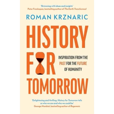Abbildung von History for Tomorrow: Inspiration from the Past Future of Humanity