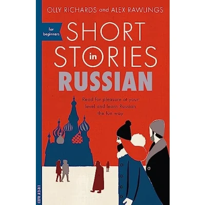 Abbildung von Short Stories in Russian for Beginners: Read pleasure at your level, expand vocabulary and learn the fun way! (Readers)
