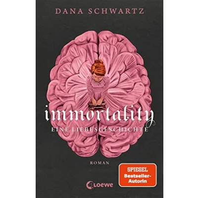 Abbildung von Immortality: Eine Liebesgeschichte Der New York Times Bestseller und Fortsetzung von Anatomy