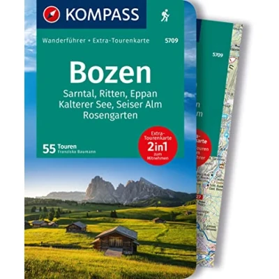 Abbildung von KOMPASS Wanderführer Bozen, Sarntal, Ritten, Eppan, Kalterer See, Seiser Alm, Rosengarten, 55 Touren mit Extra Tourenkarte: GPS Daten zum Download