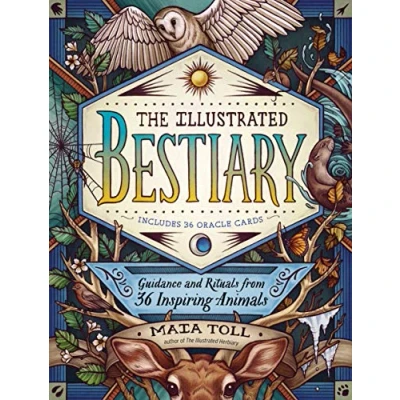 Abbildung von The Illustrated Bestiary: Guidance and Rituals from 36 Inspiring Animals (Wild Wisdom)