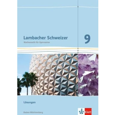 Abbildung von Lambacher Schweizer Mathematik 9. Ausgabe Baden Württemberg: Lösungen Klasse 9 (Lambacher Schweizer. für Württemberg ab 2014)