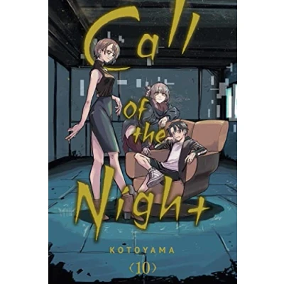 Abbildung von Call OF THE Night, Vol. 10: Volume 10 (CALL NIGHT GN, Band 10)