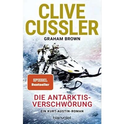Abbildung von Die Antarktis Verschwörung: Ein Kurt Austin Roman (Die Abenteuer, Band 18)