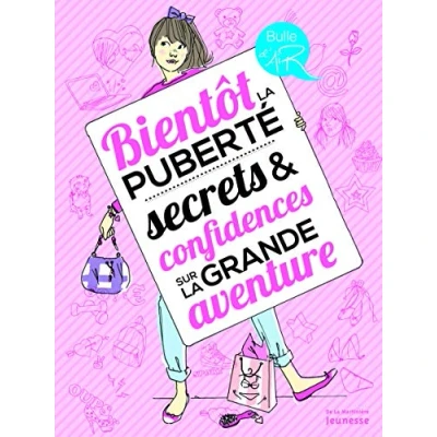 Abbildung von Bientt La Pubert&#039;, Secrets Et Confidences Sur Grande Aventure