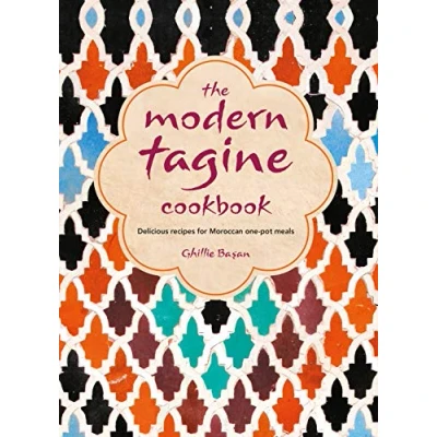 Abbildung von The Modern Tagine Cookbook: Delicious recipes for Moroccan one pot meals