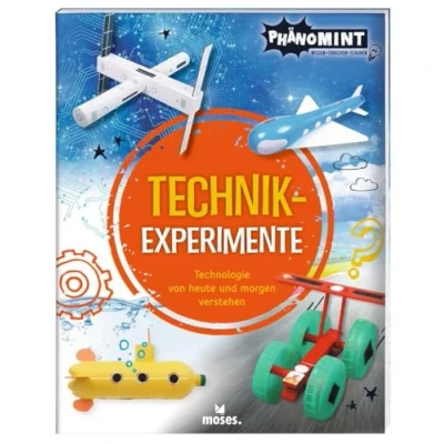Abbildung von moses. PhänoMINT Technik Experimente l Wissenschaft und erleben Wissensbuch für Kinder ab 7 Jahren: Technologie von heute morgen verstehen