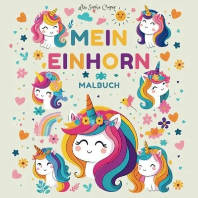 Abbildung von Mein Einhorn Malbuch: Eine magische Reise zum Ausmalen