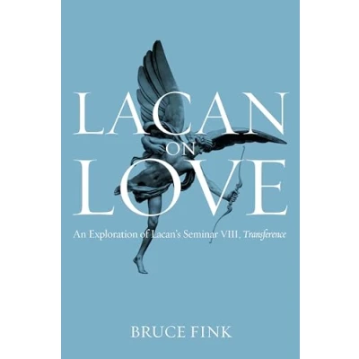 Abbildung von Lacan on Love: An Exploration of Lacan&#039;s Seminar VIII, Transference