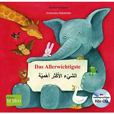Abbildung von Das Allerwichtigste: Kinderbuch Deutsch Arabisch mit Audio CD und Ausklappseiten