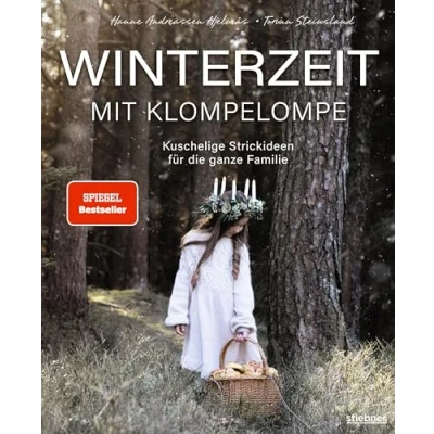 Abbildung von Winterzeit mit Klompelompe: Kuschelige Strickanleitungen für die ganze Familie. Von Mütze stricken bis ausgefallene Pullover stricken: Strickmuster Groß und Klein.