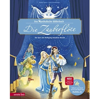 Abbildung von Die Zauberflöte (Das musikalische Bilderbuch mit CD und zum Streamen): Oper von Wolfgang Amadeus Mozart