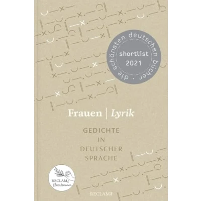 Abbildung von Frauen Lyrik. Gedichte in deutscher Sprache: Im Auftrag der Wüstenrot Stiftung herausgegeben und mit einem Nachwort versehen von Anna Bers