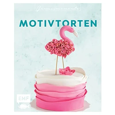 Abbildung von Genussmomente: Motivtorten: Einfach und kreativ backen: Rezepte für Kindergeburtstage, Hochzeiten andere Feste Mit vielen ... im handlichen Format modernem Design)