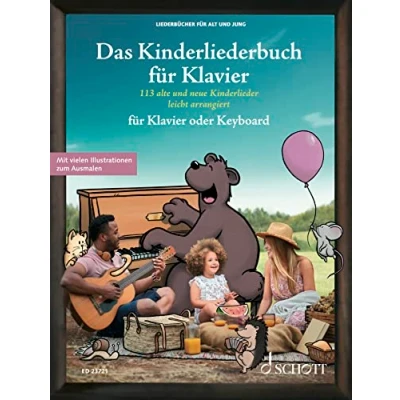 Abbildung von Das Kinderliederbuch für Klavier: 113 alte und neue Kinderlieder die Kita zuhause, leicht arrangiert Klavier oder Keyboard im großen ... Liederbuch. (Liederbücher Alt Jung)