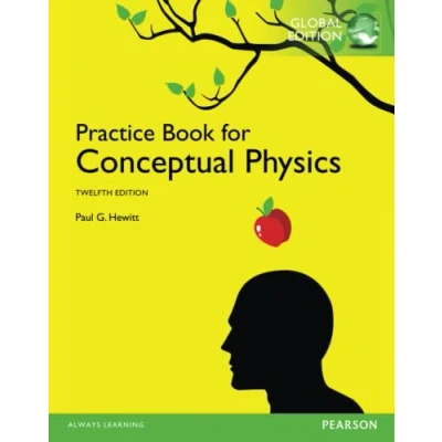 Abbildung von Practice Book for Conceptual Physics, The, Global Edition: Edition