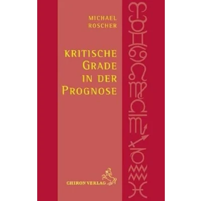 Abbildung von Kritische Grade in der Prognose (Standardwerke Astrologie)