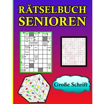 Abbildung von Rätselbuch Senioren Große Schrift: Schwierigkeit: Leicht. 150 Rätsel. Kreuzworträtsel, Sudokus, Wortsuchrätsel, Labyrinthe und mehr.