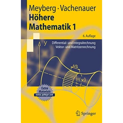 Abbildung von Höhere Mathematik 1: Differential und Integralrechnung Vektor Matrizenrechnung (Springer Lehrbuch) (German Edition)