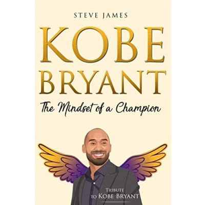 Abbildung von Kobe Bryant: The Mindset of a Champion (Tribute to Bryant)