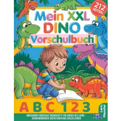 Abbildung von Mein XXL Dino Vorschulbuch ab 5 Jahre: Dinosaurier Vorschule Übungshefte für Jungen Schwungübungen, Buchstaben und Zahlen lernen (Vorschulhefte)