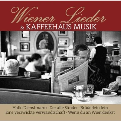 Abbildung von Wiener Lieder Und Kaffeehaus Musik