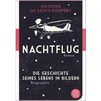 Abbildung von Nachtflug Roman: Die Geschichte seines Lebens in Bildern