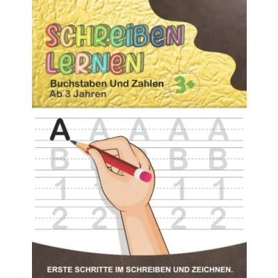 Abbildung von Schreiben Lernen: Kinderbuch zum Erlernen des Schreibens von Buchstaben und Zahlen sowie Zeichnens