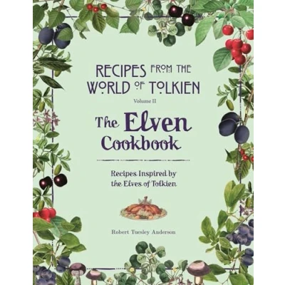 Abbildung von the Elven Cookbook: A Recipe Book Inspired by Elves of Tolkien