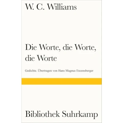 Abbildung von die Worte, Worte: Gedichte. Amerikanisch und deutsch (Bibliothek Suhrkamp)