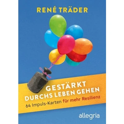 Abbildung von Gestärkt durchs Leben gehen: 64 Impuls Karten für mehr Resilienz Das erste Kartenset zum Thema Stabilität und Freude im