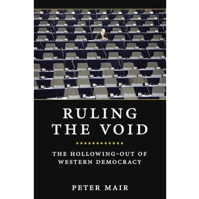 Abbildung von Ruling The Void: Hollowing of Western Democracy