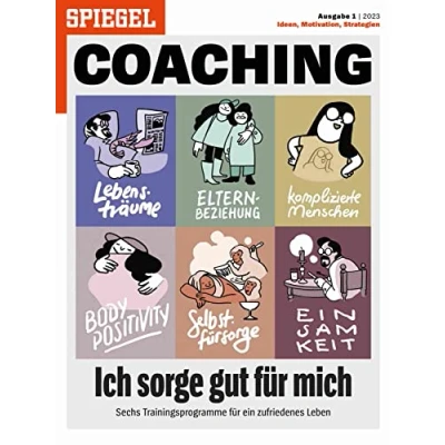 Abbildung von Ich sorge gut für mich: SPIEGEL COACHING