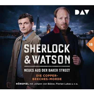 Abbildung von Sherlock &amp; Watson Neues aus der Baker Street: Die Copper Beeches Morde (Fall 18): Hörspiel mit Johann von Bülow, Florian Lukas, Peter Jordan u.v.a. (2 CDs)