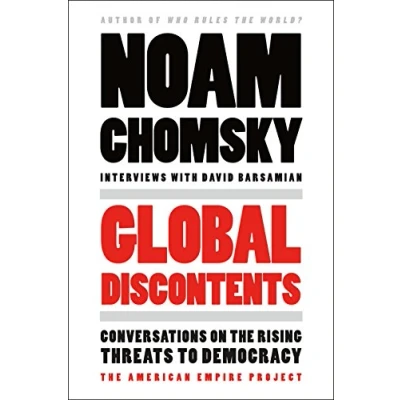 Abbildung von Global Discontents: Conversations on the Rising Threats to Democracy (The American Empire Project)