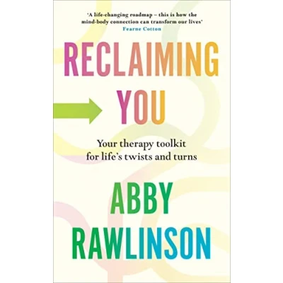 Abbildung von Reclaiming You: Your Therapy Toolkit for Life’s Twists and Turns (Happy Places Books)