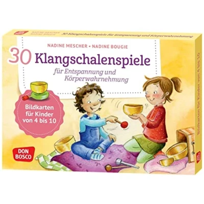 Abbildung von 30 Klangschalenspiele für Entspannung und Körperwahrnehmung: Bildkarten Kinder von 4 bis 10 in Kita Grundschule: Konzentrationsübungen ... innere Balance. Ideen auf Bildkarten)