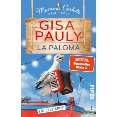 Abbildung von La Paloma (Mamma Carlotta 19): Ein Sylt Krimi Die perfekte Urlaubslektüre! Humorvoller Nordsee Carlotta: Krimis, Band 19)