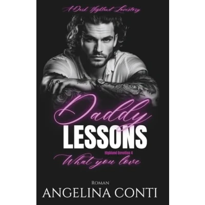 Abbildung von DADDY LESSONS: What you love (Highland Devotion, Band 4)