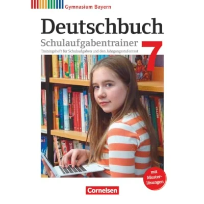 Abbildung von Deutschbuch Gymnasium Bayern Neubearbeitung 7. Jahrgangsstufe: Schulaufgabentrainer mit Lösungen