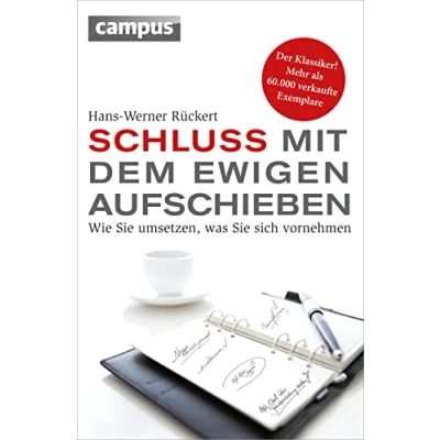 Abbildung von Schluss mit dem ewigen Aufschieben: Wie Sie umsetzen, was sich vornehmen