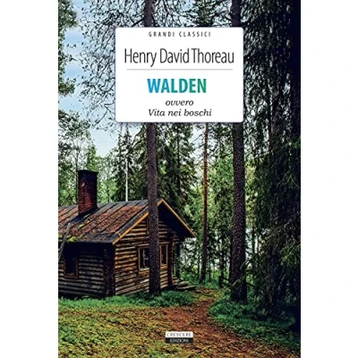 Abbildung von Walden ovvero Vita nei boschi. Ediz. integrale. Con Segnalibro (Classici del pensiero)
