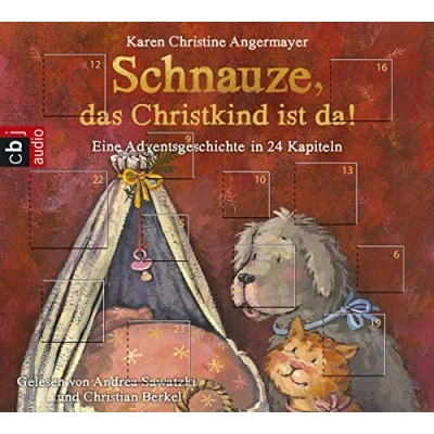 Abbildung von Schnauze, das Christkind ist da!: Eine Adventsgeschichte in 24 Kapiteln (Die Schnauze Reihe, Band 2)