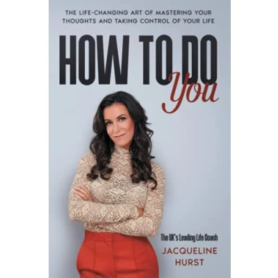 Abbildung von How To Do You: The Life Changing Art of Mastering Your Thoughts and Taking Control