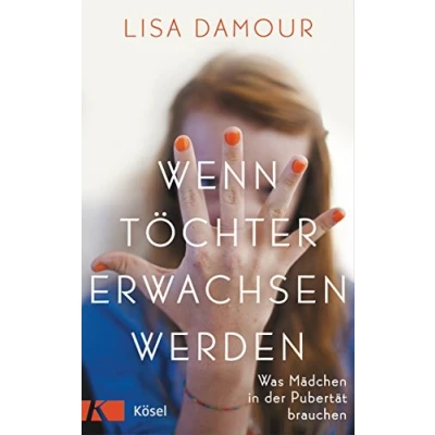 Abbildung von Wenn Töchter erwachsen werden: Was Mädchen in der Pubertät brauchen