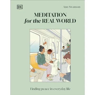 Abbildung von Meditation for the Real World: Finding Peace in Everyday Life